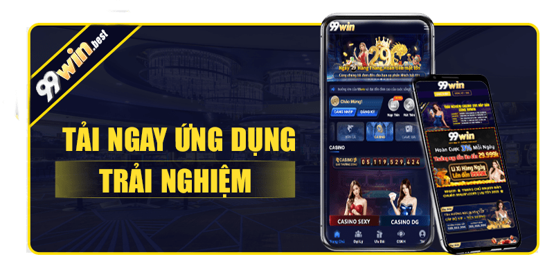Tải ứng dụng cá cược 99win về điện thoại di động
